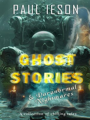 cover image of Ghost Stories & Paranormal Nightmares
